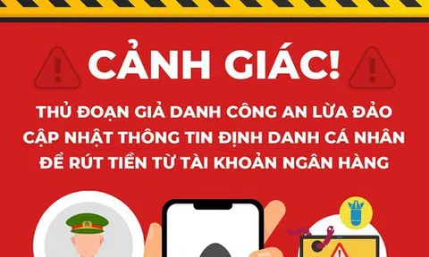 Công an Bình Thuận cảnh báo thủ đoạn lừa đảo khiến tài khoản ngân hàng bị rút sạch tiền