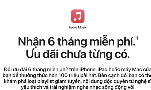 Apple bất ngờ tặng 6 tháng Apple Music miễn phí cho người dùng Việt