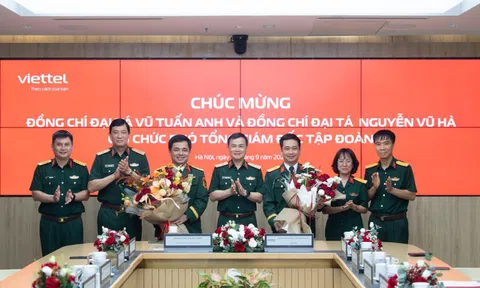 Tập đoàn Viettel có thêm 2 Phó Tổng Giám đốc