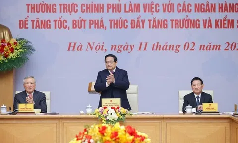 Sáng nay, Thủ tướng làm việc với lãnh đạo Agribank, BIDV, VietinBank, Vietcombank, MB, Techcombank, VPBank, OCB,...để thúc đẩy tăng trưởng và kiểm soát lạm phát