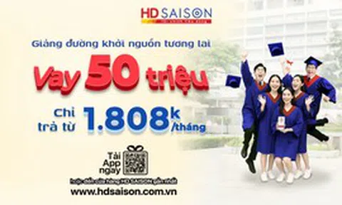 Vững bước giảng đường cùng gói vay học phí từ HD SAISON