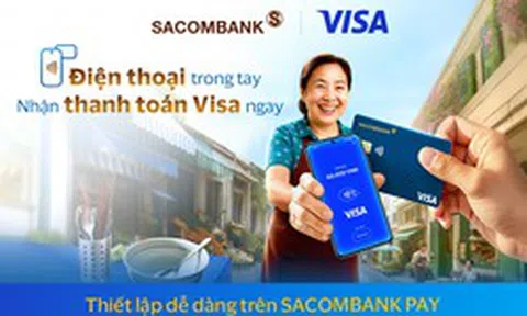 Điện thoại trong tay, linh hoạt nhận thanh toán cùng SACOMBANK PAY