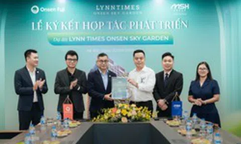 Onsen Fuji Group và MSH Group hợp tác phát triển dự án Lynn Times Onsen Sky Garden