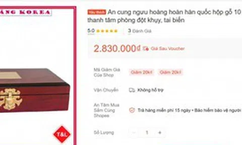 Bộ Y tế yêu cầu Shopee ngừng kinh doanh, gỡ bỏ thông tin về một sản phẩm An cung ngưu hoàng hoàn