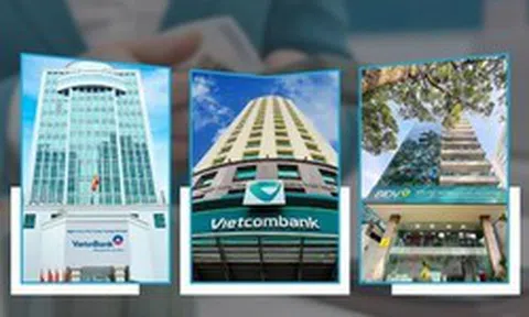 Vietcombank, BIDV và VietinBank vào diện cơ cấu lại vốn nhà nước